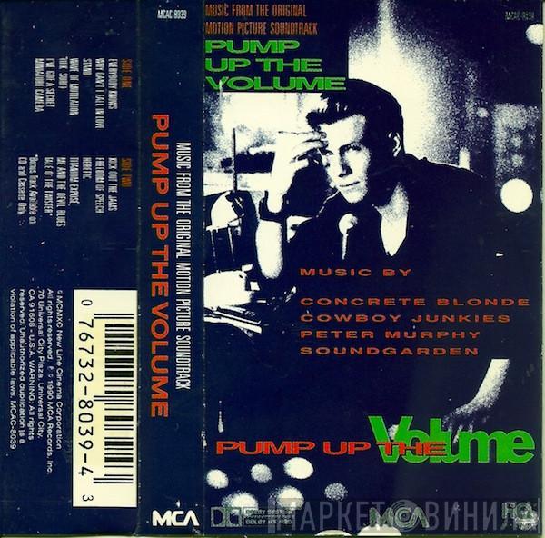 Various - Pump Up The Volume (Music From The Original Motion Picture Soundtrack)