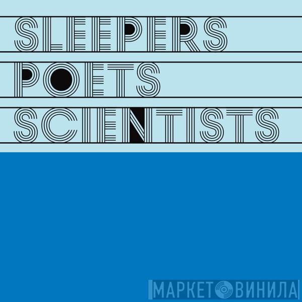 Various - Sleepers Poets Scientists Vol. 2