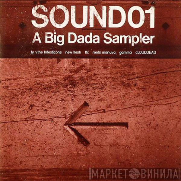 Various - Sound01 (A Big Dada Sampler)