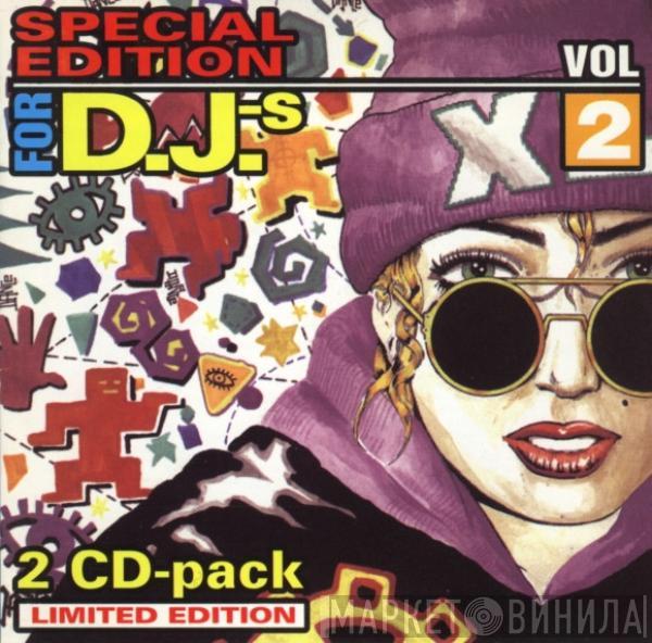 Various - Special Edition For D.J.-s Vol. 2