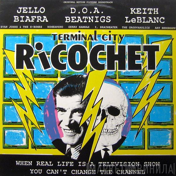 Various - Terminal City Ricochet - Original Motion Picture Soundtrack