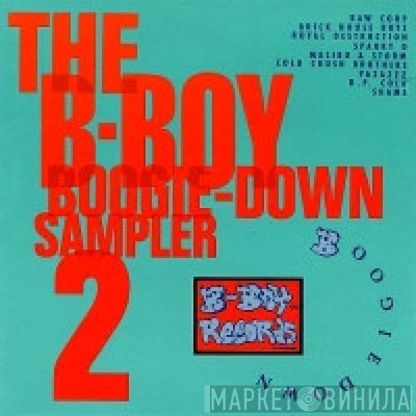 Various - The B-Boy / Boogie-Down Sampler 2