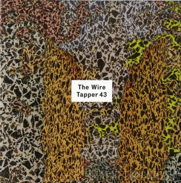 Various - The Wire Tapper 43