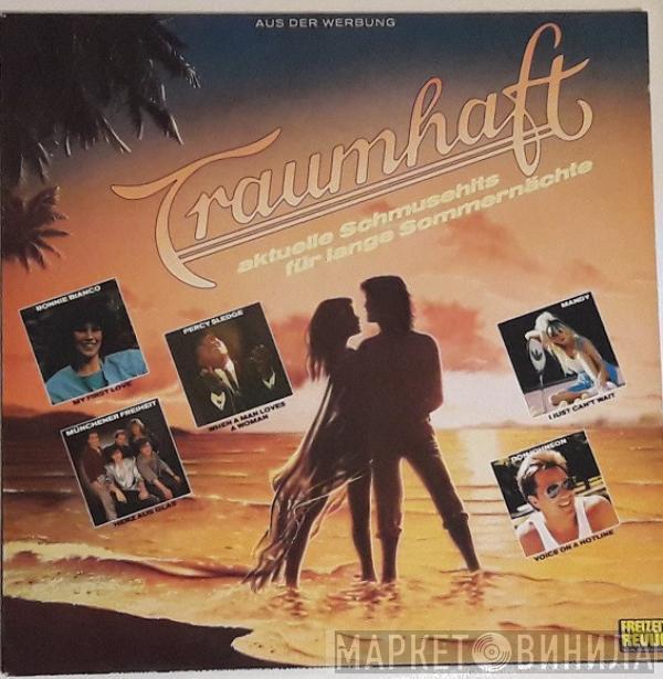 Various - Traumhaft - Aktuelle Schmusehits Für Lange Sommernächte