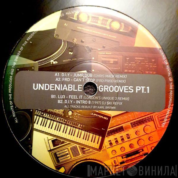 Various - Undeniable Grooves PT.1