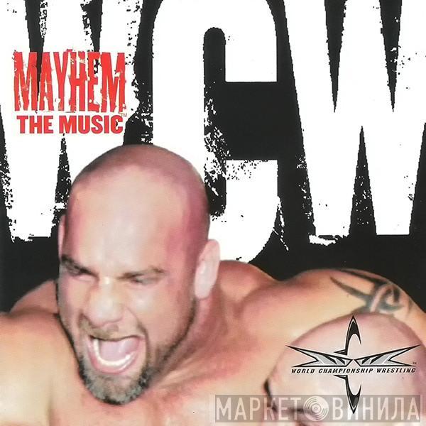 Various - WCW Mayhem: The Music