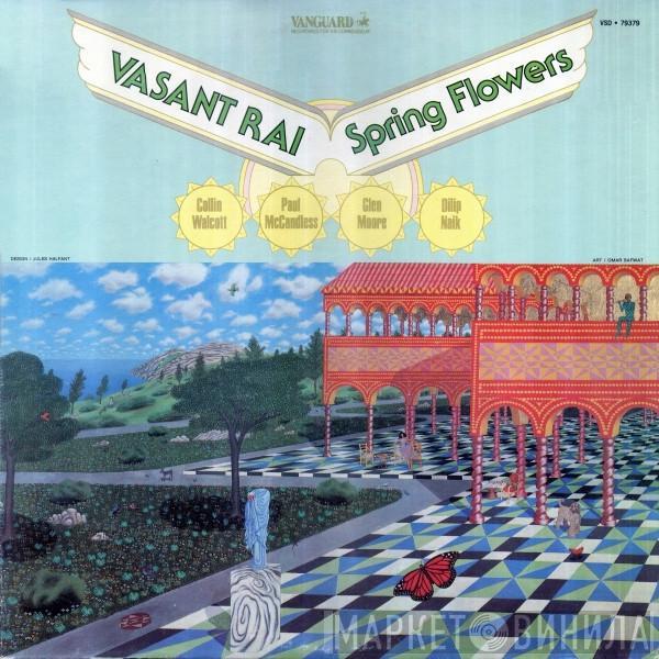 Vasant Rai, Collin Walcott, Paul McCandless, Glen Moore, Dilip Naik - Spring Flowers