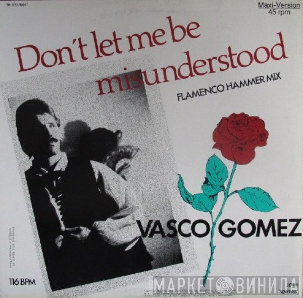 Vasco Gomez - Don't Let Me Be Misunderstood - Flamenco Hammer Mix