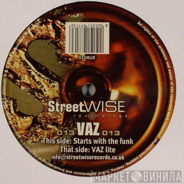 Vaz  - Vaz Lite / Starts With The Funk