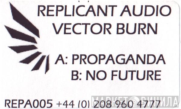 Vector Burn - Propaganda / No Future