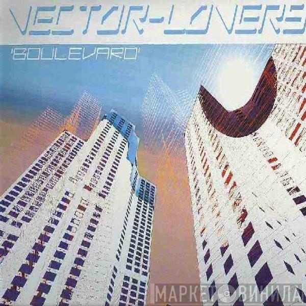  Vector Lovers  - Boulevard