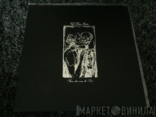  Ved Buens Ende  - Those Who Caress The Pale
