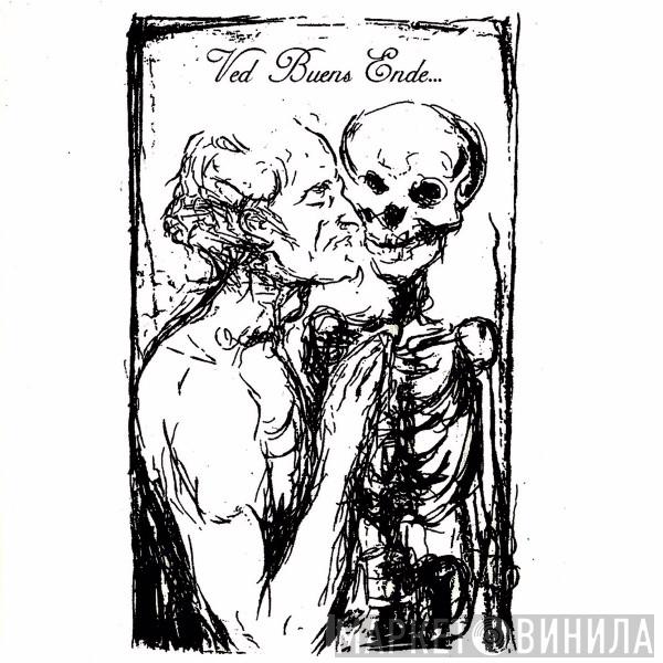  Ved Buens Ende  - Those Who Caress The Pale