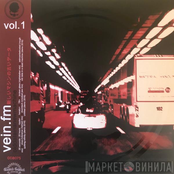 Vein  - Old Data In A New Machine Vol. 1