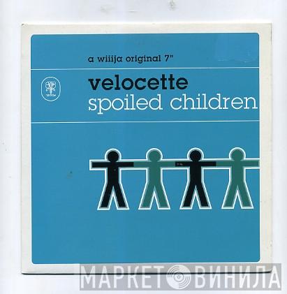 Velocette  - Spoiled Children