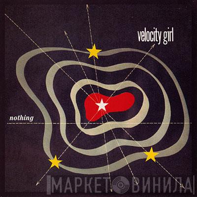 Velocity Girl - Nothing
