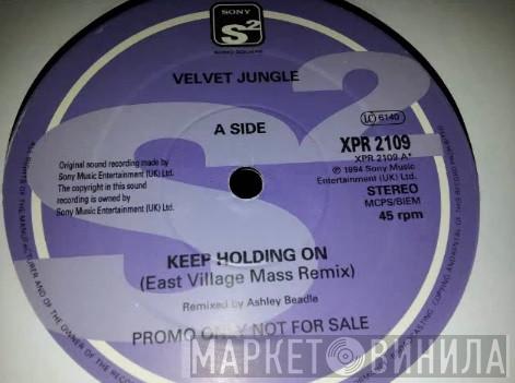 Velvet Jungle - Keep Holding On