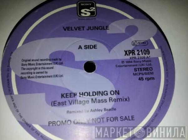  Velvet Jungle  - Keep Holding On