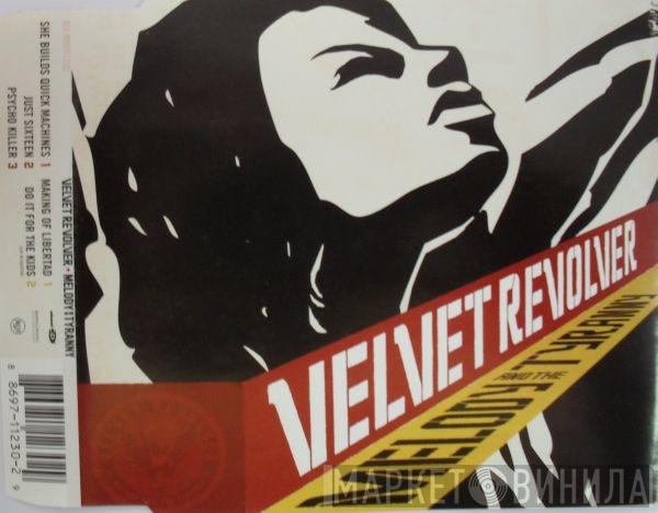  Velvet Revolver  - Melody And The Tyranny