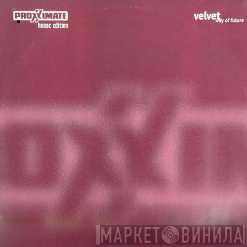 Velvet  - Way Of Future