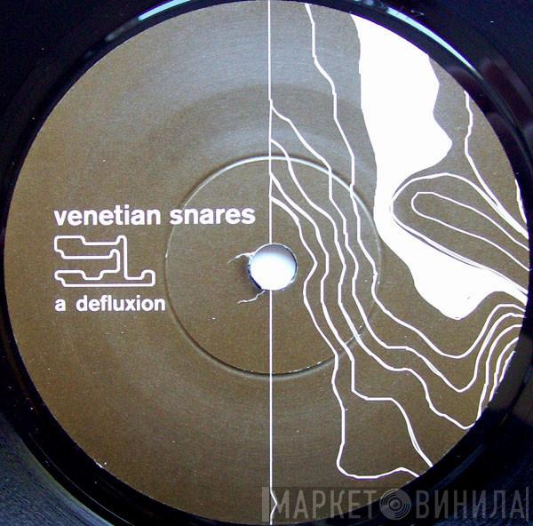  Venetian Snares  - Defluxion / Boarded Up Swan Entrance