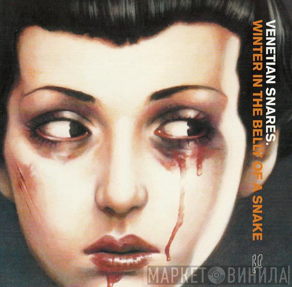  Venetian Snares  - Winter In The Belly Of A Snake