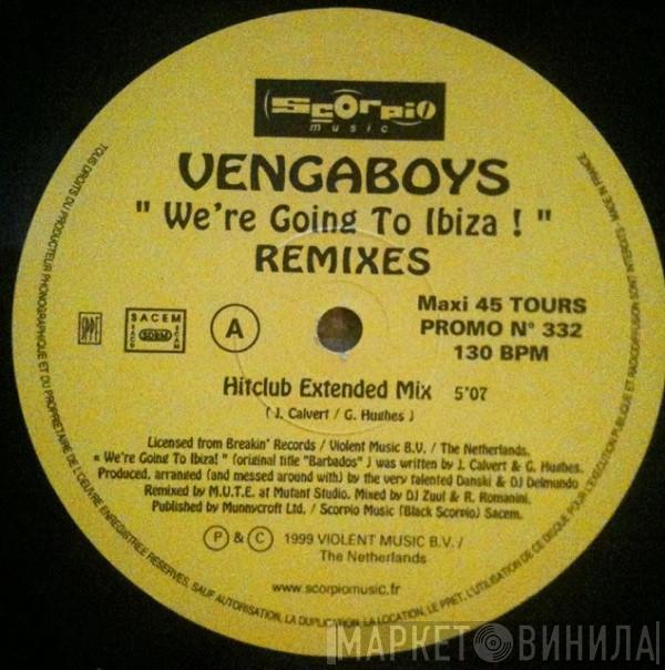 Vengaboys  - We're Going To Ibiza! (Remixes)