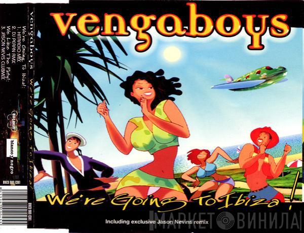  Vengaboys  - We're Going To Ibiza!