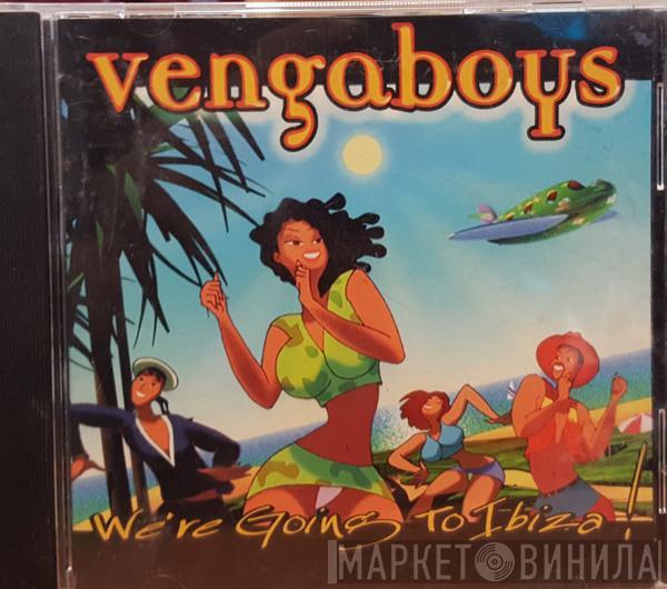  Vengaboys  - We're Going To Ibiza!