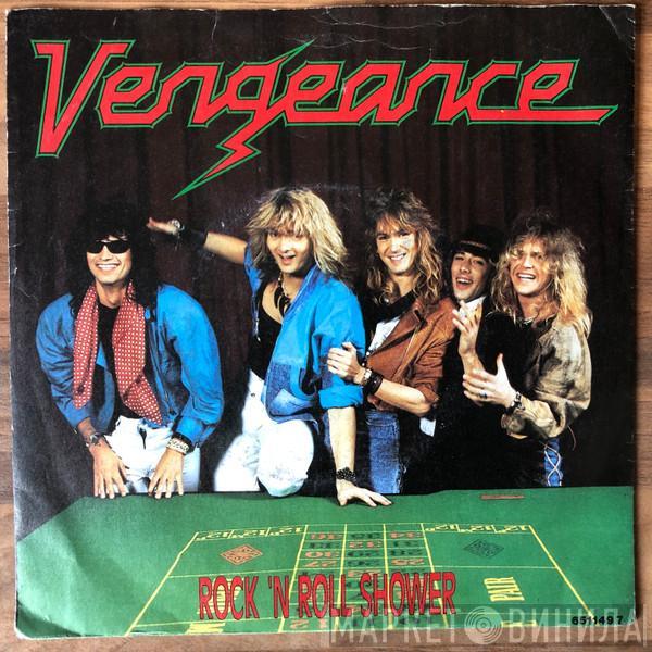 Vengeance  - Rock 'n Roll Shower