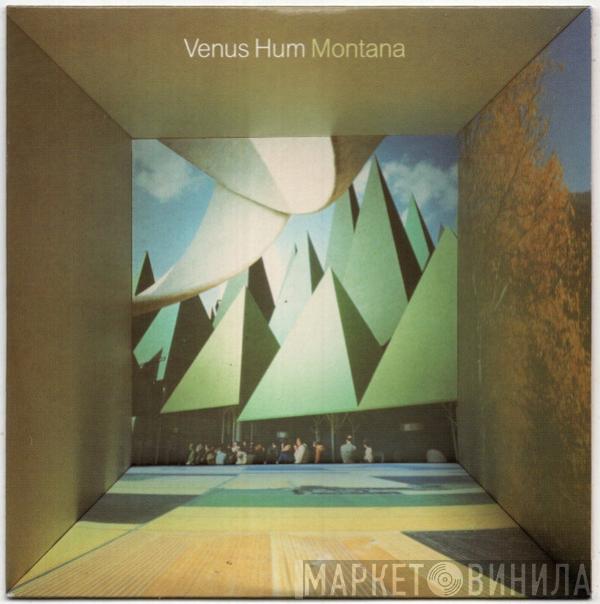 Venus Hum - Montana