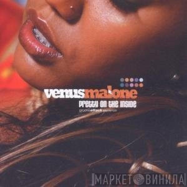 Venus Malone - Pretty On The Inside