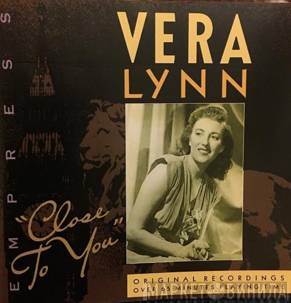 Vera Lynn - Close To You