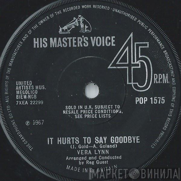 Vera Lynn - It Hurts To Say Goodbye