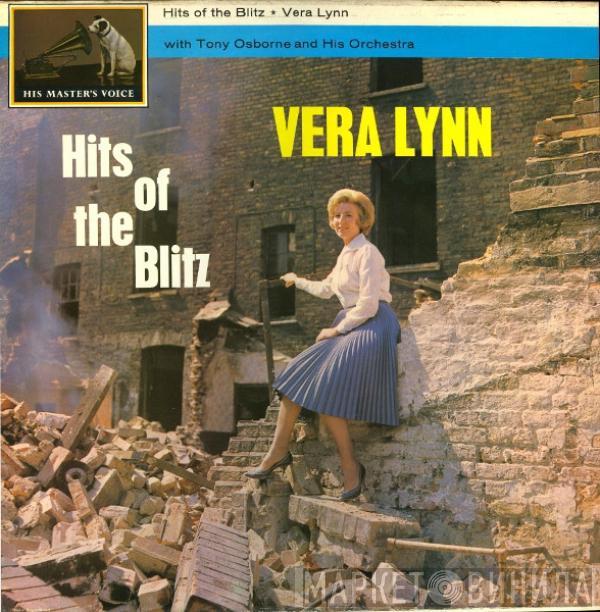 Vera Lynn, Tony Osborne And His Orchestra - Hits Of The Blitz