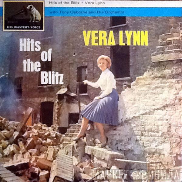 Vera Lynn, Tony Osborne And His Orchestra - Hits Of The Blitz