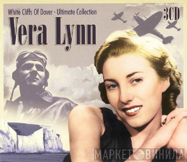Vera Lynn - White Cliffs Of Dover - Ultimate Collection