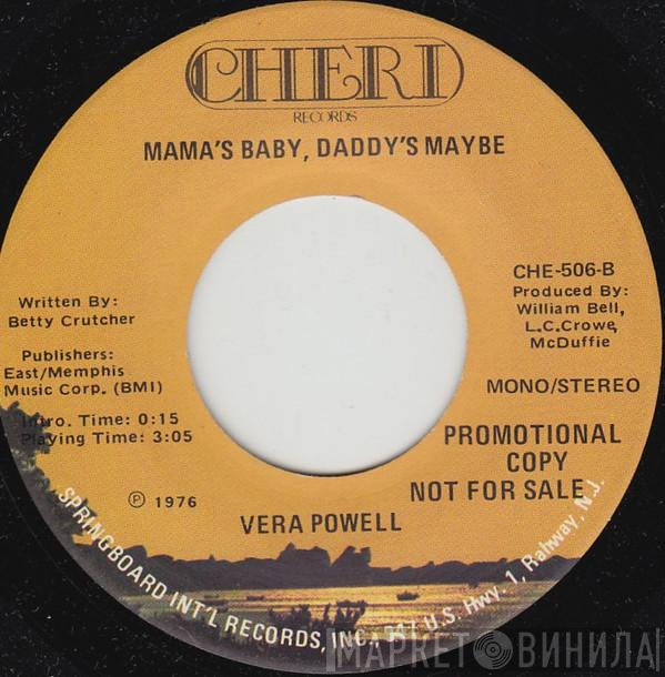 Vera Powell - Mama's Baby, Daddy's Maybe