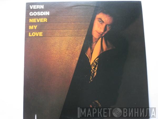 Vern Gosdin - Never My Love