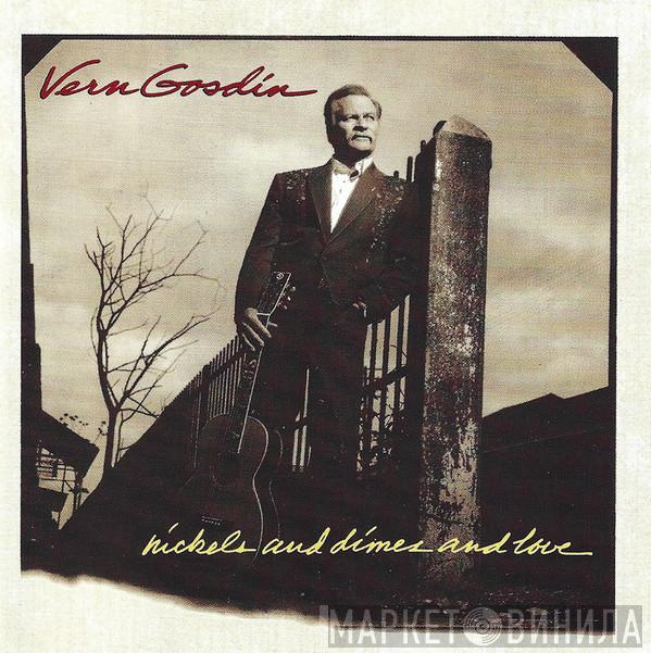 Vern Gosdin - Nickels And Dimes And Love