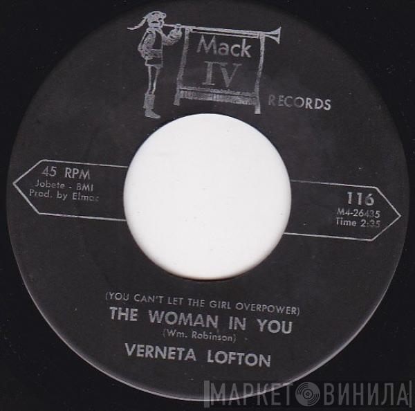 Verneta Lofton - (You Can't Let The Girl Overpower) The Woman In You / The Power Of Love