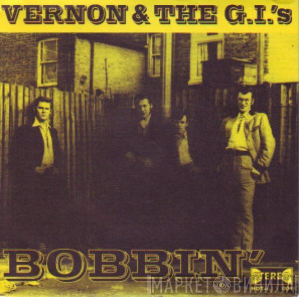  Vernon & The G.I.'s  - When The Red Red Robin Comes Bob Bob Bobbin' Along