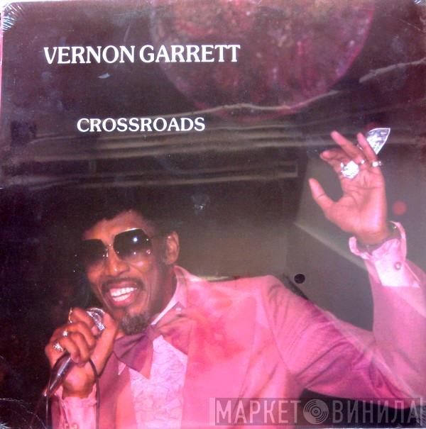 Vernon Garrett - Crossroads