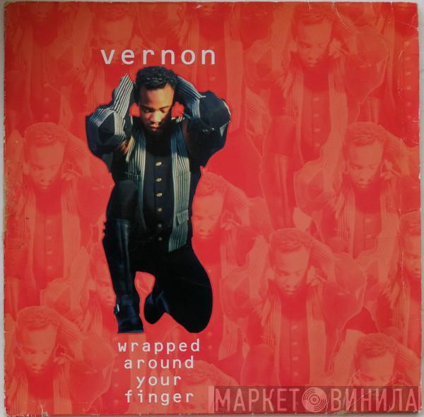 Vernon - Wrapped Around Your Finger