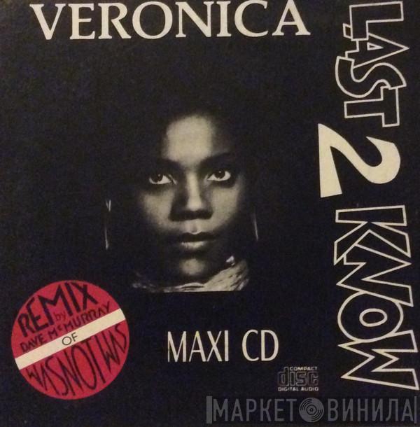 Veronica Brown - Last 2 Know