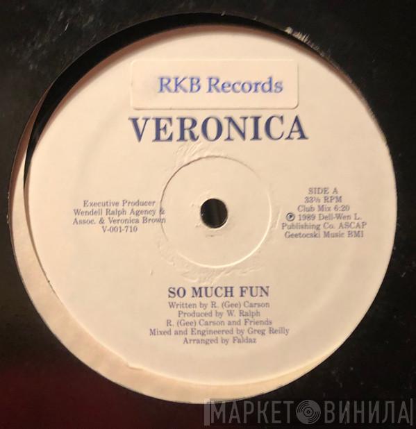 Veronica Brown - So Much Fun