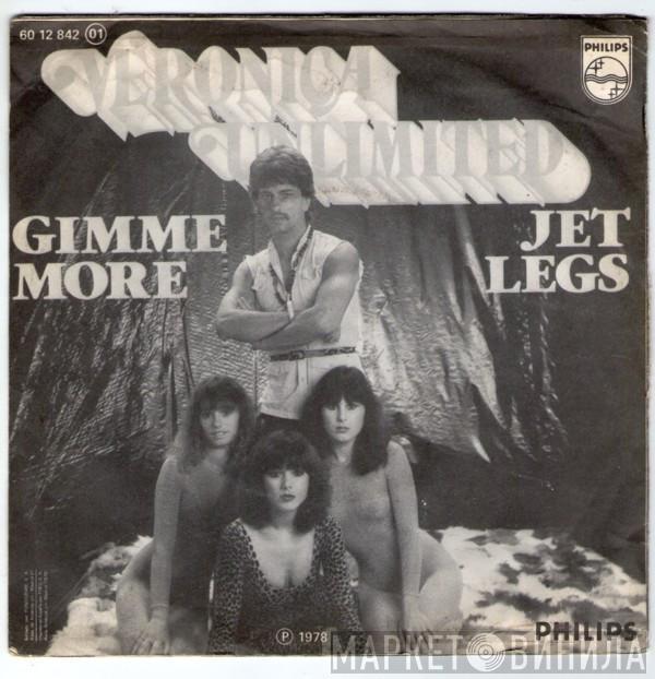 Veronica Unlimited - Gimme More / Jet Legs