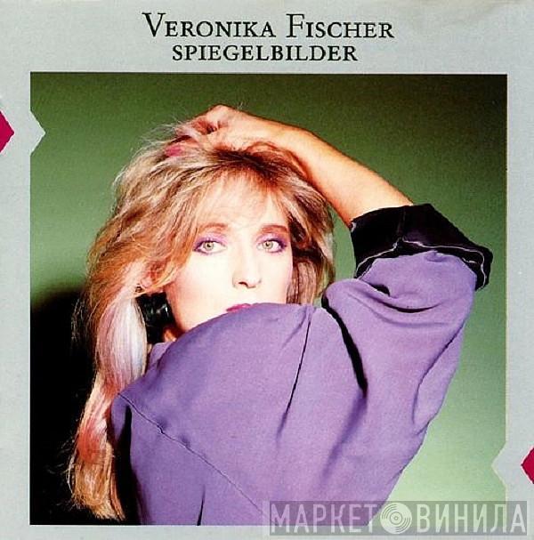 Veronika Fischer - Spiegelbilder