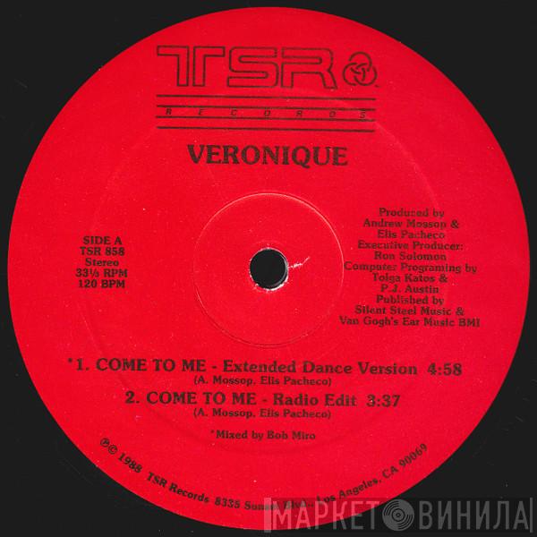 Veronique  - Come To Me
