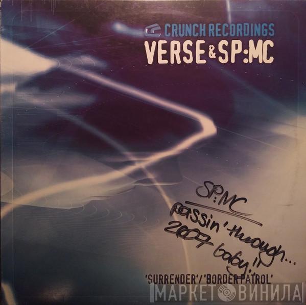 Verse, SP:MC - Surrender / Border Patrol